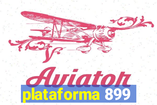 plataforma 899